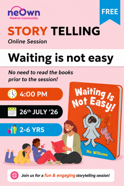 Storytelling Session| Waiting Is Not Easy